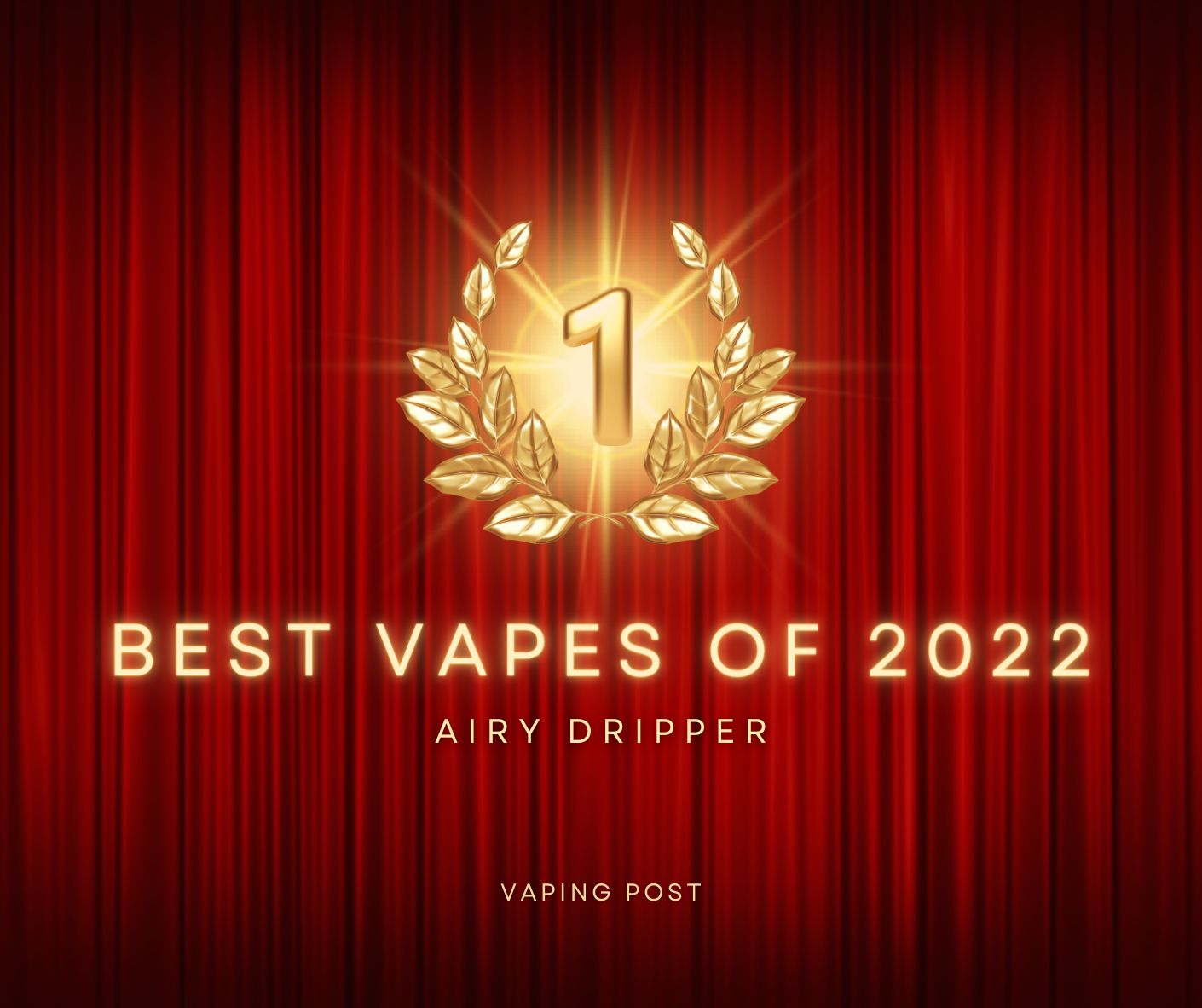 Best Vape Airy Dripper Vaping Post